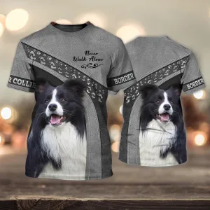 3D Dog T Shirts, Border Collie Love The Heart Of A Shepherd Never Walk Alone All Over Print T-Shirt, Gift For Pet Loves