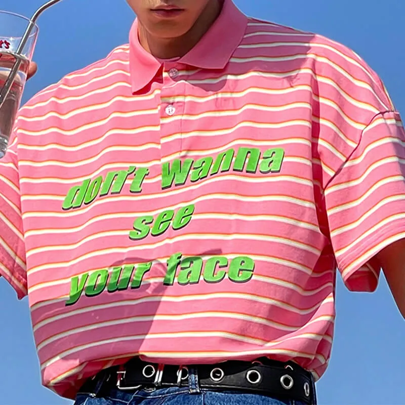 Dont Wanna See Your Face Pink Polo Shirt
