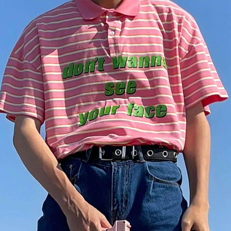 Dont Wanna See Your Face Pink Polo Shirt